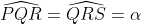 \widehat{PQR}=\widehat{QRS}=\alpha
