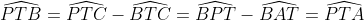 \widehat{PTB}=\widehat{PTC}-\widehat{BTC}=\widehat{BPT}-\widehat{BAT}=\widehat{PTA}