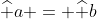 \widehat a = \widehat b