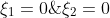 \xi_1=0\;or\;\xi_2=0