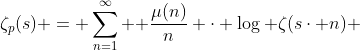 \zeta_p(s) = \sum_{n=1}^{\infty} { \frac{\mu(n)}{n} \cdot \log \zeta(s\cdot n) }