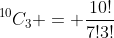 ^{10}C_3 = \frac{10!}{7!3!}