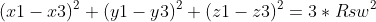 {(x1-x3)^2+(y1-y3)^2+(z1-z3)^2=3*Rsw^2}