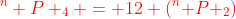 {\color{red}^n P _4 = 12 (^n P _2)}