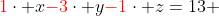 {\color{red}1}\cdot x{\color{red}-3}\cdot y{\color{red}-1}\cdot z=13 