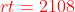 {\color{red}rt=2108}