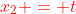 {\color{red}x_2 = t}