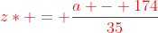 {\color{red}z* = \frac{a - 174}{35}}