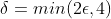 {\delta}=min(2{\epsilon},4)