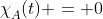 {\mathstrut\chi}_A(t) = 0