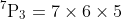 {\rm^7P_3}=7\times6\times5