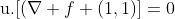 {\rm{u}}.[(\nabla f (1,1)]=0