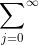 {\sum_{j=0}}^{\infty}
