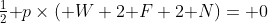 {\textstyle\frac12}\mathbf p\times(\mathbf W+2\mathbf F+2\mathbf N)=\mathbf 0