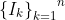 {{\{I_k\}}_{k=1}}^n