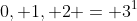 {0, 1, 2} = 3^1