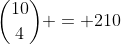 {10\choose4} = 210