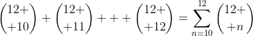 {12 \choose 10}+{12 \choose 11} + {12 \choose 12}=\sum_{n=10}^{12}{12 \choose n}