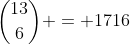 {13\choose6} = 1716