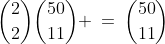 {2\choose2}{50\choose11} \:=\:{50\choose11}
