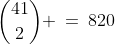 {41\choose2} \:=\:820
