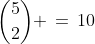 {5\choose2} \,=\,10