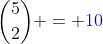 {5\choose2} = {\color{blue}10}