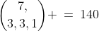 {7,\choose3,3,1} \:=\:140