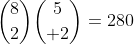 {8\choose2}{5\choose 2}=280