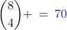 {8\choose4} \:=\:{\color{blue}70}