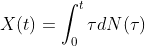 {X}(t)=\int_{0}^{t}\tau{d}{N}(\tau)