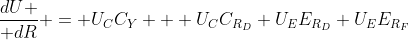 {dU \over dR} = U_CC_Y + U_CC_{R_D}+U_EE_{R_D}+U_EE_{R_F}
