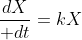 {dX\over dt}=kX