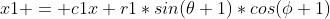 {x1 = c1x+r1*sin(\theta 1)*cos(\phi 1)}