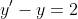 {y}'-y=2