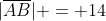 |\overline{AB}| = 14