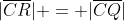 |\overline{CR}| = |\overline{CQ}|