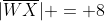 |\overline{WX}| = 8