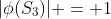 |\phi(S_3)| = 1