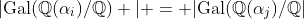 |\text{Gal}(\mathbb{Q}(\alpha_i)/\mathbb{Q}) | = |\text{Gal}(\mathbb{Q}(\alpha_j)/\mathbb{Q}|