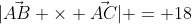 |\vec{AB} \times \vec{AC}| = 18