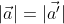 |\vec{a}|=|\vec{a'}|