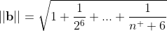 ||\bold{b}||=\sqrt{1+\frac{1}{2^6}+...+\frac{1}{n^  6}}