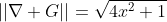 ||\nabla G||=\sqrt{4x^2+1}