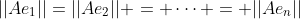 ||Ae_1||=||Ae_2|| = \cdots = ||Ae_n||