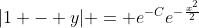 |1 - y| = e^{-C}e^{-\frac{x^2}{2}}