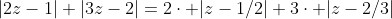 |2z-1|+|3z-2|=2\cdot |z-1/2|+3\cdot |z-2/3|