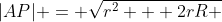|AP| = \sqrt{r^2 + 2rR }