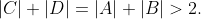|C|+|D|=|A|+|B|>2.