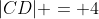 |CD| = 4